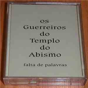 Guerreiros Do Templo Do Abismo - Falta De Palavras download mp3 flac