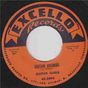 Guitar Gable / Vince Monroe - Guitar Rhumbo / Give It Up (Or Tell Where It's At) download mp3 flac