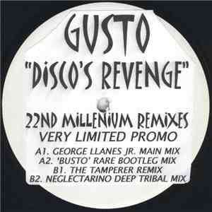 Gusto - Disco's Revenge (The 22nd Millenium Remixes) download mp3 flac