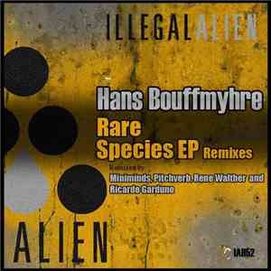 Hans Bouffmyhre - Rare Species EP (Remixes) download mp3 flac