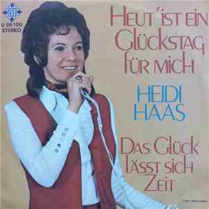 Heidi Haas - Heut' Ist Ein Glückstag Für Mich download mp3 flac
