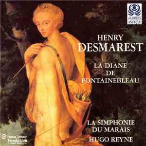 Henry Desmarest, La Simphonie Du Marais, Hugo Reyne - Henry Desmarest download mp3 flac