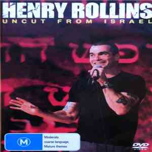 Henry Rollins - Uncut From Israel download free