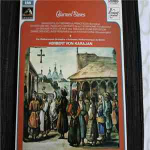 Herbert von Karajan, Berliner Philharmoniker, Pyotr Ilyich Tchaikovsky, Modest Mussorgsky, Alexander Borodin - Charmes Slaves download mp3 flac