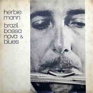 Herbie Mann - Brazil, Bossa Nova & Blues download free