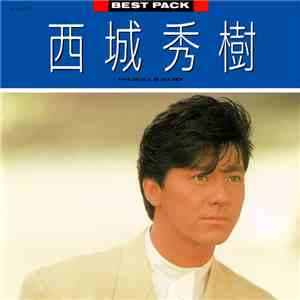 Hideki Saijo = 西城秀樹 - Best Pack '88 download free