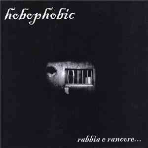 Hobophobic - Rabbia E Rancore download free