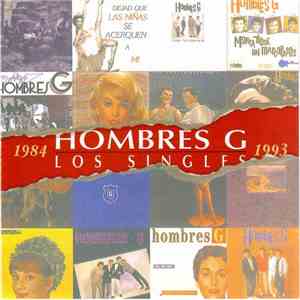 Hombres G - Los Singles 1984-1993 download free
