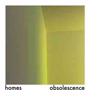 homes  - obsolescence download mp3 flac