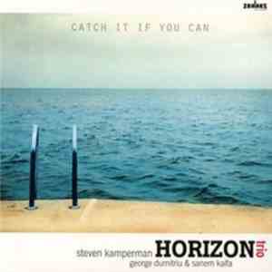 Horizon Trio - Catch It If You Can download mp3 flac