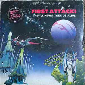 Hot Flash  - First Attack! They'll Never Take Us Alive download mp3 flac
