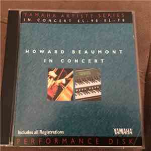 Howard Beaumont - Howard Beaumont In Concert Performance Disk download mp3 flac