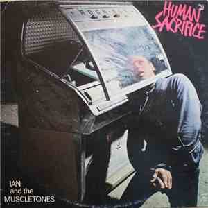 Ian And The Muscletones - Human Sacrifice download mp3 flac