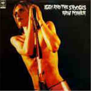 Iggy And The Stooges - Raw Power download mp3 flac