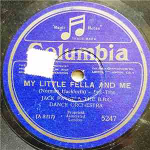 Jack Payne & The B.B.C. Dance Orchestra - My Little Fella And Me / Nobody's Fault But Your Own download mp3 flac
