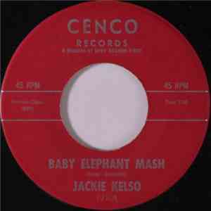 Jackie Kelso - Baby Elephant Mash / Woodshed download mp3 flac