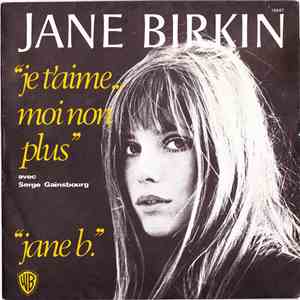 Jane Birkin Avec Serge Gainsbourg - Je T'aime... Moi Non Plus download mp3 flac