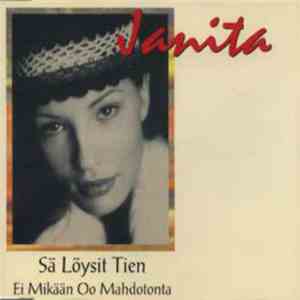 Janita - Sä Löysit Tien download free