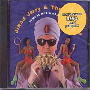 Jihad Jerry & The Evildoers - Mine Is Not A Holy War download mp3 flac