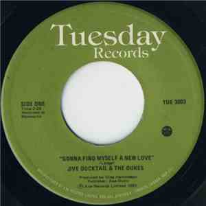 Jive Ducktail & The Dukes - Gonna Find Myself A New Love / Sure Gonna Miss Her download mp3 flac