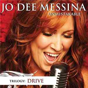 Jo Dee Messina - Unmistakable: Drive download mp3 flac
