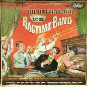 Joe "Fingers" Carr And His Ragtime Band - Joe "Fingers" Carr And His Ragtime Band download mp3 flac