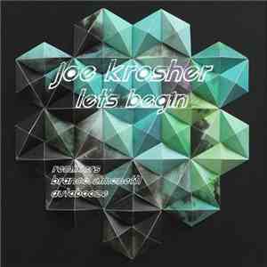 Joe Krosher - Let's Begin download mp3 flac