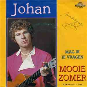Johan - Mooie Zomer / Mag Ik Je Vragen download mp3 flac