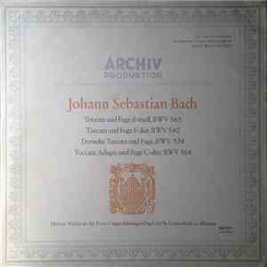 Johann Sebastian Bach, Helmut Walcha - Toccata Und Fuge D-moll, BWV 565 / Toccata Und Fuge F-dur, BWV 540 / Dorische Toccata Und Fuge, BWV 538 / Toccata, Adagio Und Fuge C-dur, BWV 564 download mp3 flac