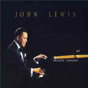 John Lewis  - Private Concert download mp3 flac