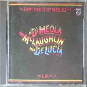John McLaughlin / Al Di Meola / Paco De Lucia - Friday Night In San Francisco download mp3 flac