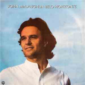 John McLaughlin - Belo Horizonte download mp3 flac