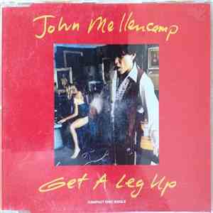John Mellencamp - Get A Leg Up download mp3 flac