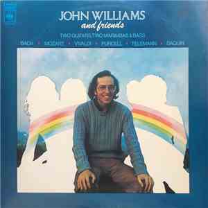 John Williams  - John Williams And Friends download mp3 flac