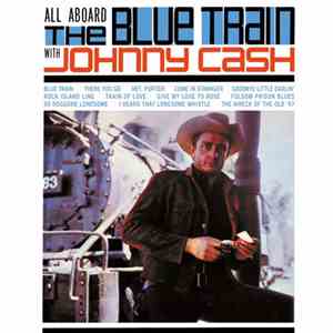 Johnny Cash - All Aboard The Blue Train download mp3 flac