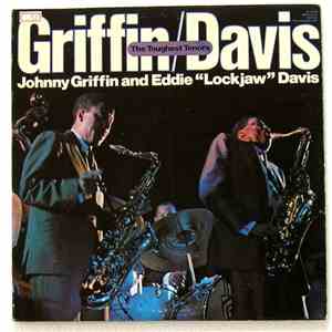 Johnny Griffin / Eddie "Lockjaw" Davis - The Toughest Tenors download mp3 flac