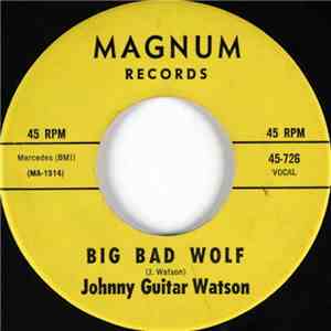 Johnny Guitar Watson - Big Bad Wolf download free