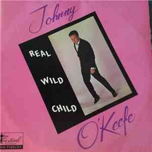Johnny O'Keefe, The Dee Jays - Real Wild Child, Johnny O'Keefe And The Dee Jays download mp3 flac
