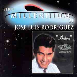 José Luis Rodríguez - Serie Millennium 21 download mp3 flac