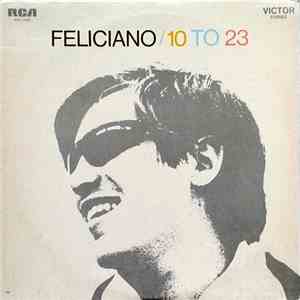 Jose Feliciano - 10 To 23 download mp3 flac