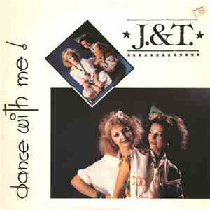 J.&T. - Dance With Me download mp3 flac