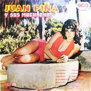 Juan Piña Y Sus Muchachos - Juan Piña Y Sus Muchachos download mp3 flac
