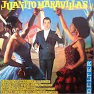 Juanito Maravillas - Tengo Pena Y Amargura / Que Siempre A Ti Te Ha Gustado / Una Mujer Lo Ha Cambiado / Quedara Escrito En La Historia download mp3 flac