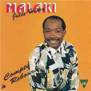 Jules-Henry Malaki - Compte À Rebours download mp3 flac