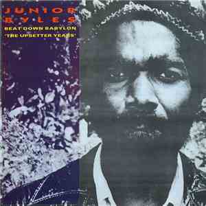 Junior Byles - Beat Down Babylon "The Upsetter Years" download free