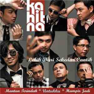 Kahitna - Lebih Dari Sekedar Cantik download free