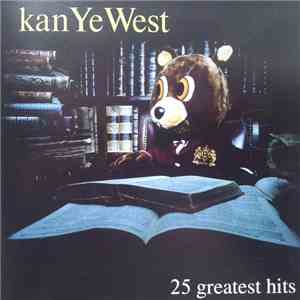 Kanye West - 25 Greatest Hits download mp3 flac