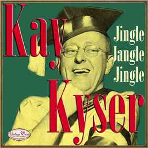 Kay Kyser - Kay Kyser: Jingle Jangle Jingle download free
