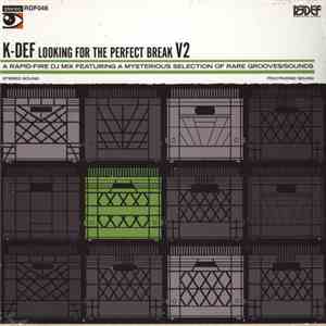 K-Def - Looking For The Perfect Break Volume 2 download free