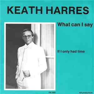 Keath Harres - What Can I Say download mp3 flac